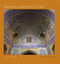 Iranian Architecture (A Visual History) by Sohrab Sardashti, 9781788841849