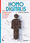 Homo Digitalis (How digitalisation is making us more human) by Thierry Geerts, 9789401485623