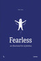 Fearless (An Illustrated List of Phobias) - 9789401473767 by Peter Goes, 9789401473767