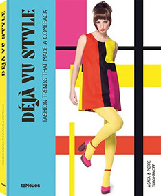 Déjà vu Style (Fashion trends that made a comeback) by Agata Toromanoff, Pierre Toromanoff, 9783961714216