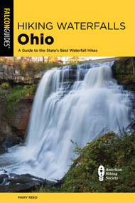 Hiking Waterfalls Ohio by Mary Reed, 9781493072460