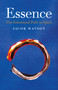 Essence (The Emotional Path to Spirit) by Jacob Watson, 9781782799788
