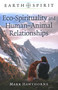 Eco-Spirituality and Human-Animal Relationships by Mark Hawthorne, 9781785352485
