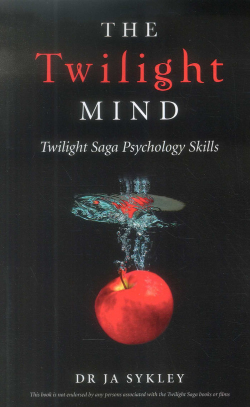 The Twilight Mind (Twilight Saga) by Julie-Anne Sykley, 9781780991016