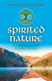 Spirited Nature (Healing Adventures in Rural Ireland) by Simon Gordon Wheeler, 9781782793199