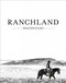 Ranchland (Wagonhound) by Anouk Masson Krantz, Gretel Ehrlich, 9781864709124