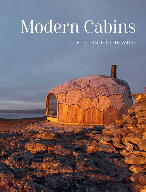 Modern Cabins (Return to the Wild) by Dev Desai, 9781864709315