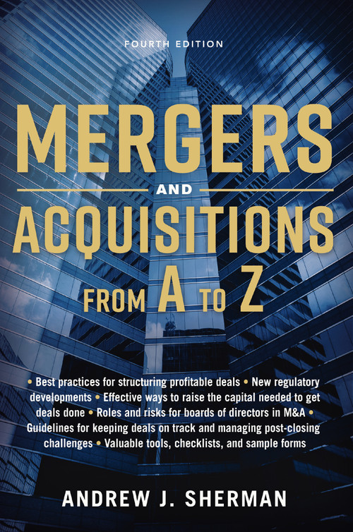 Mergers and Acquisitions from A to Z by Andrew Sherman, 9781400242467