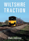 Wiltshire Traction by Mark Jamieson, 9781445671772