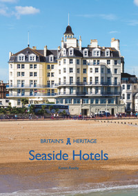 The Seaside Hotels by Karen Averby, 9781445675466