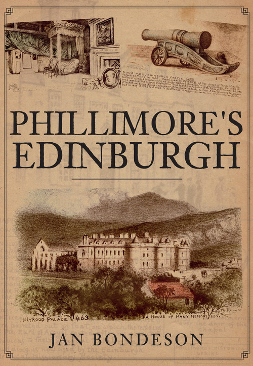 Phillimore's Edinburgh by Jan Bondeson, 9781445678313