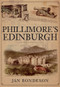 Phillimore's Edinburgh by Jan Bondeson, 9781445678313