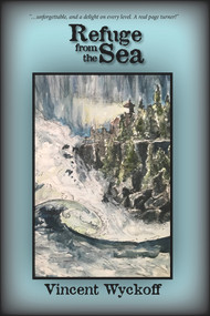 Refuge From the Sea by Vincent Wyckoff, 9781682011416