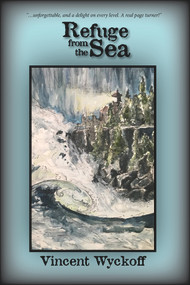 Refuge From the Sea by Vincent Wyckoff, 9781682011416
