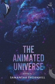The Animated Universe by Samantha Thornhill, 9781845235383