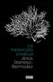 La melancolía creativa / The Creative Melancholy (Spanish Edition) by Jesús Ramírez Bermudez, 9786073813259