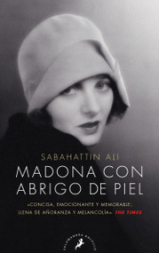 Madona con abrigo de piel / Madona in a Fur Coat (Spanish Edition) by Sabahattin Ali, 9788418173929