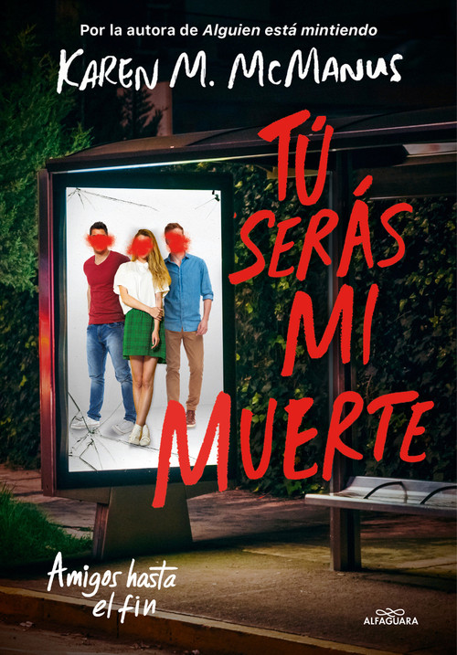 Tú serás mi muerte / You'll Be the Death of Me (Spanish Edition) by Karen M. McManus, 9788418915086