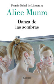 Danza de las sombras / Dance of the Happy Shades: and Other Stories (Spanish Edition) by Alice Munro, 9788426410818