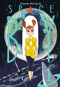 Stephen McCranie's Space Boy Volume 1 by Stephen McCranie, 9781506706481