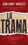 La trama / The Plot (Spanish Edition) by Jean Hanff Korelitz, 9788418870965
