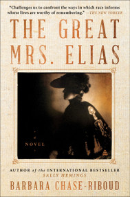 The Great Mrs. Elias (A Novel) - 9780063020016 by Barbara Chase-Riboud, 9780063020016