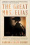 The Great Mrs. Elias (A Novel) - 9780063020016 by Barbara Chase-Riboud, 9780063020016
