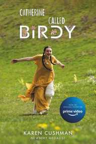 Catherine, Called Birdy Movie Tie-in Edition by Karen Cushman, 9780063289017