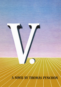 V. (A Novel) by Thomas Pynchon, 9780063289536