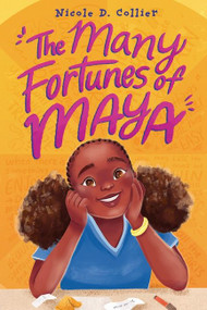 The Many Fortunes of Maya by Nicole D. Collier, 9780358434641