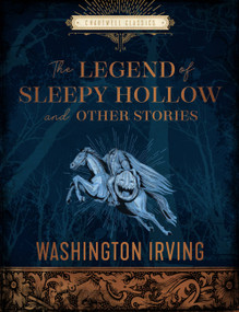 The Legend of Sleepy Hollow and Other Stories - 9780785841760 by Washington Irving, 9780785841760