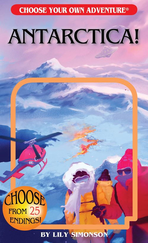 Antarctica! (Choose Your Own Adventure) by Lily Simonson, Vladimir Semionov, Iris Muddy, 9781954232099