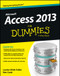 Access 2013 For Dummies by Laurie A. Ulrich, Ken Cook, 9781118516386