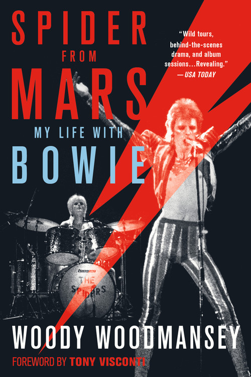 Spider from Mars (My Life with Bowie) by Woody Woodmansey, Tony Visconti, 9781250165022