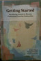 Getting Started (Reculturing Schools to Become Professional Learning Communities) by Robert Eaker, Richard DuFour, 9781879639898