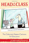 Head of the Class (The Collected Kappan Cartoons for Educators) by Phi Delta Kappa International, 9781935249368