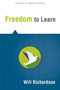 Freedom to Learn by Will Richardson, 9781942496250