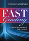 FAST Grading (A Guide to Implementing Best Practices (Common Mistakes Educators Make with Grading Policies)) by Douglas Reeves, 9781936763870