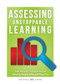 Assessing Unstoppable Learning ((A Guide to Systems-Thinking Assessment in a Collaborative Culture)) by Tom Hierck, Angela Freese, 9781943874231