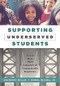 Supporting Underserved Students by Sharroky Hollie, Daniel Russell, Jr., 9781952812293