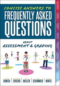 Concise Answers to Frequently Asked Questions About Assessment and Grading by Nicole Dimich, Cassandra Erkens, Jadi Miller, Tom Schimmer, Katie White, 9781954631052