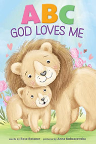 ABC God Loves Me by Rose Rossner, Anna Kubaszewska, 9781728260808