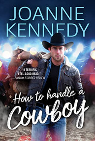 How to Handle a Cowboy by Joanne Kennedy, 9781728262451