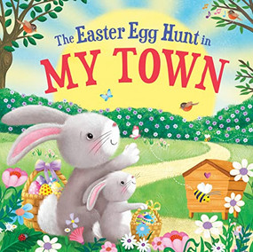 The Easter Egg Hunt in My Town by Laura Baker, Jo Parry, 9781728263724