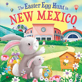 The Easter Egg Hunt in New Mexico by Laura Baker, Jo Parry, 9781728266596