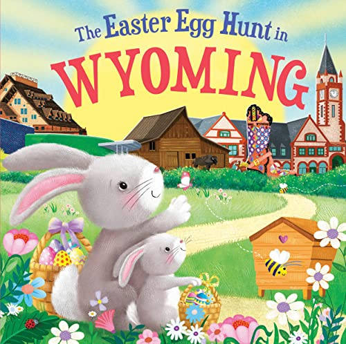 The Easter Egg Hunt in Wyoming by Laura Baker, Jo Parry, 9781728266862