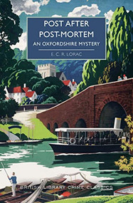 Post After Post-Mortem (An Oxfordshire Mystery) by E.C.R. Lorac, Martin Edwards, 9781728267609