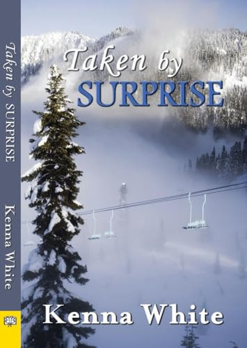 Taken By Surprise by Kenna White, 9781594932687