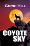 Coyote Sky by Gerri Hill, 9781594930652