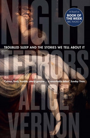 Night Terrors (Troubled Sleep and the Stories We Tell About It) - 9781785787935 by Alice Vernon, 9781785787935